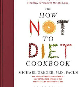 how not to diet cookbook